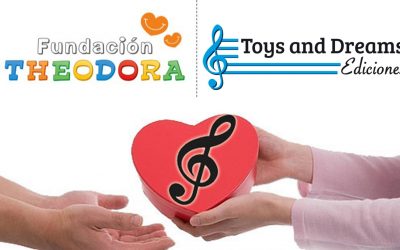 DONANDO MÚSICA: LA EDITORIAL TOYS AND DREAMS COLABORA CON LA FUNDACIÓN THEODORA